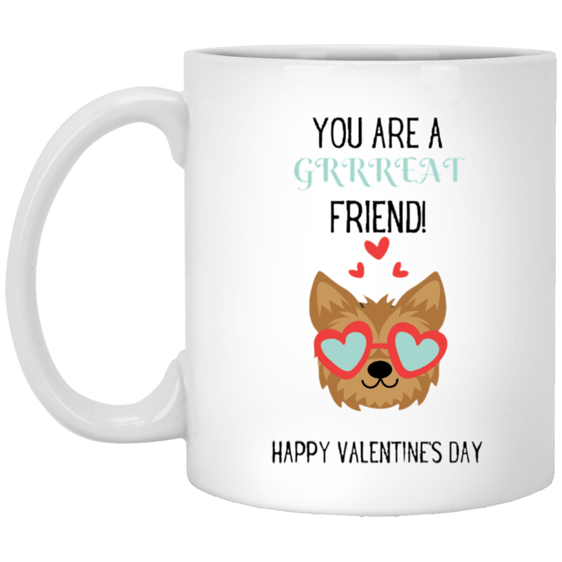 Valentine -You are Great- 11oz White Mug