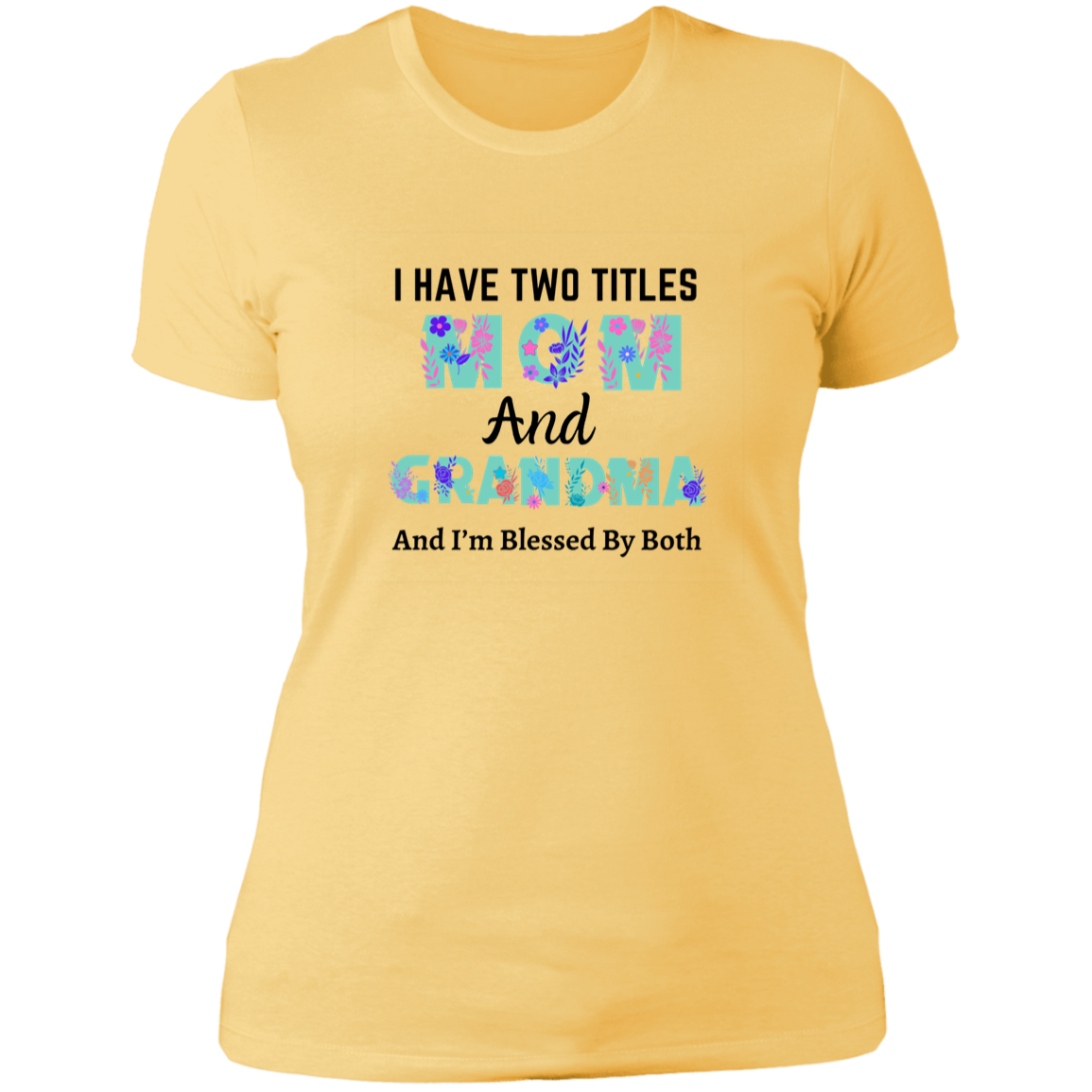 2 Titles-Mom Ladies' Boyfriend T-Shirt