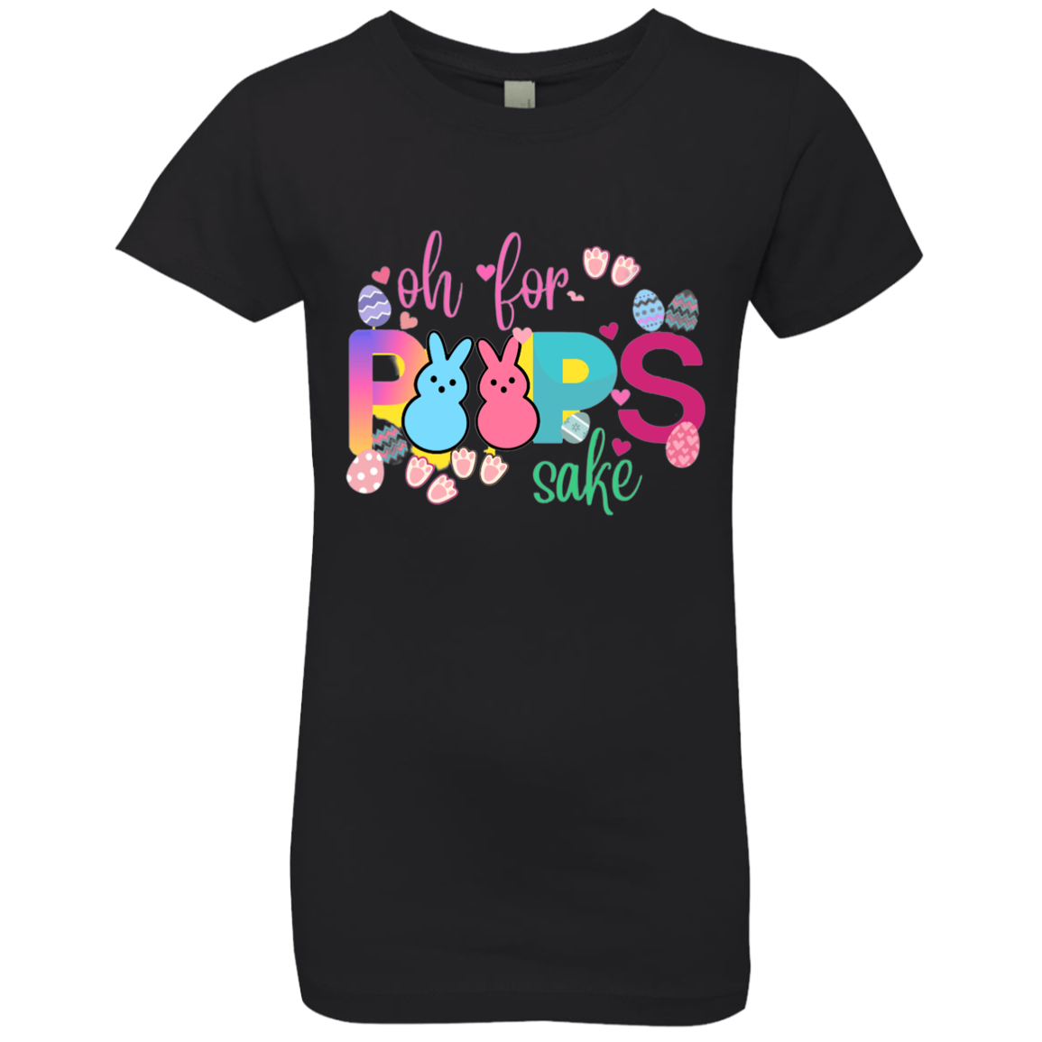 Oh For Peeps- Girls' Princess T-Shirt