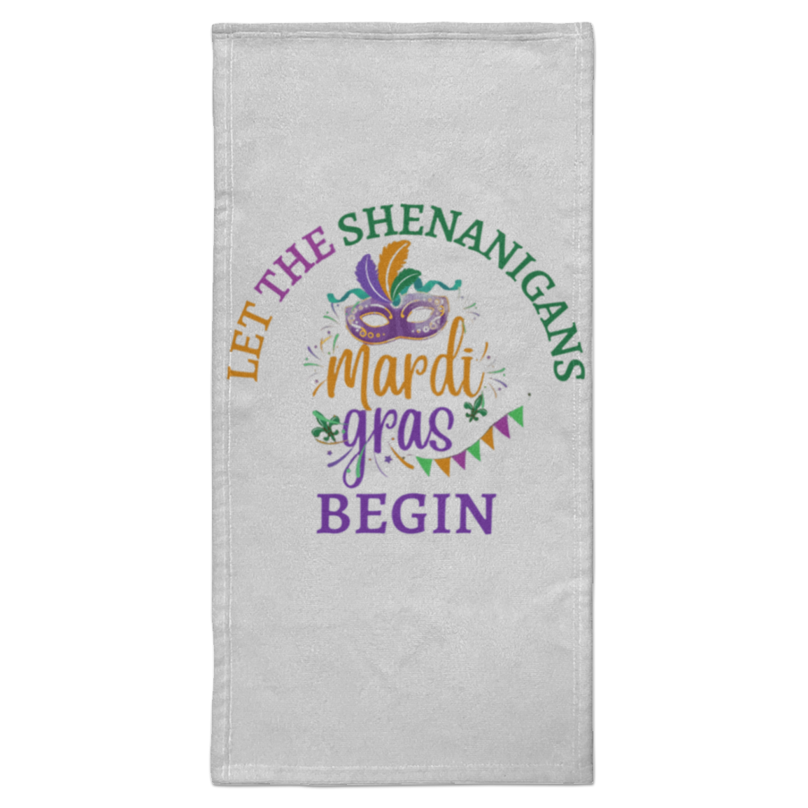 Let The Shenanigans Begin Towel - 15x30 (S6HATL)