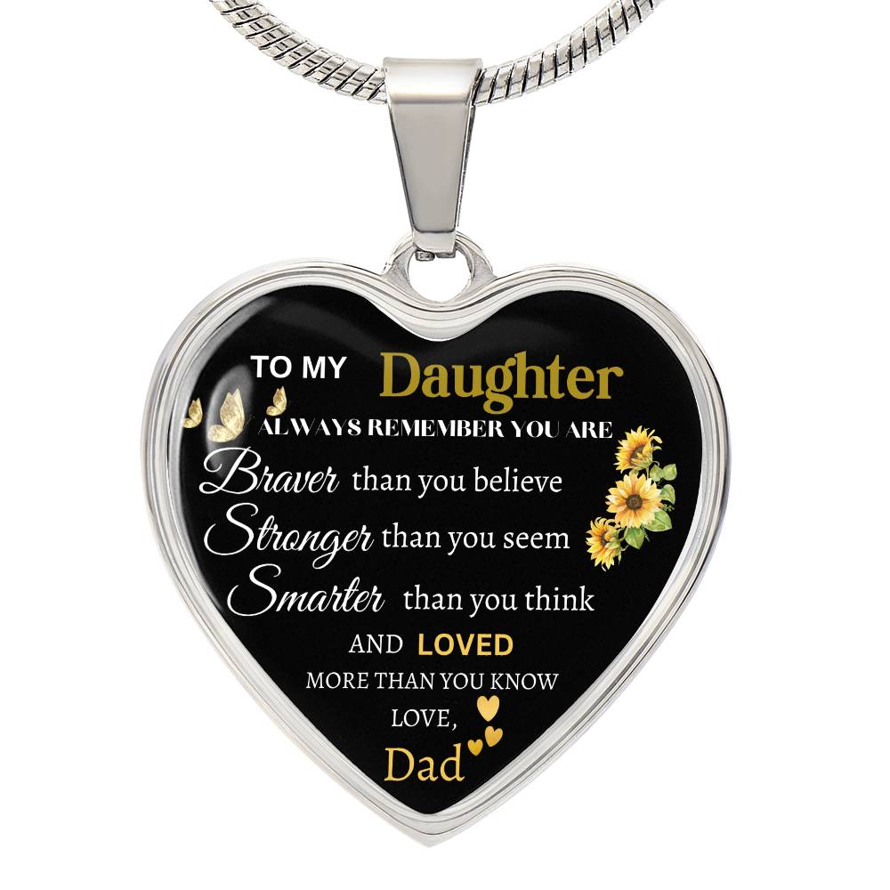 To My Daughter Always Remember Who You Are - Love Dad