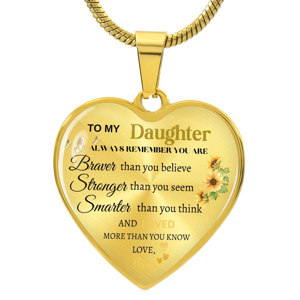 To My Daughter - Always Remember Who You Are - Love Mom