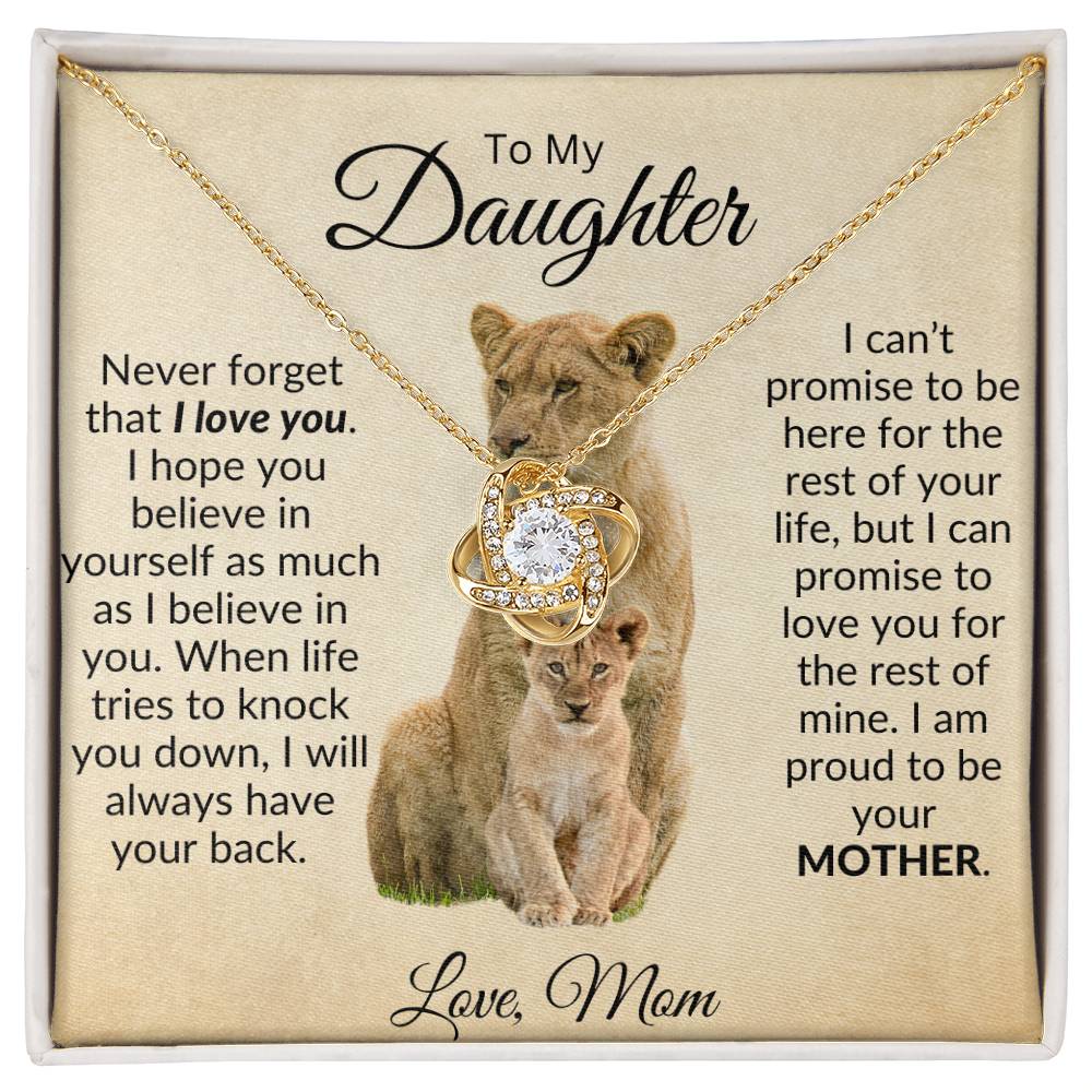 To My Daughter - I Will Always Have Your Back - Love Mom