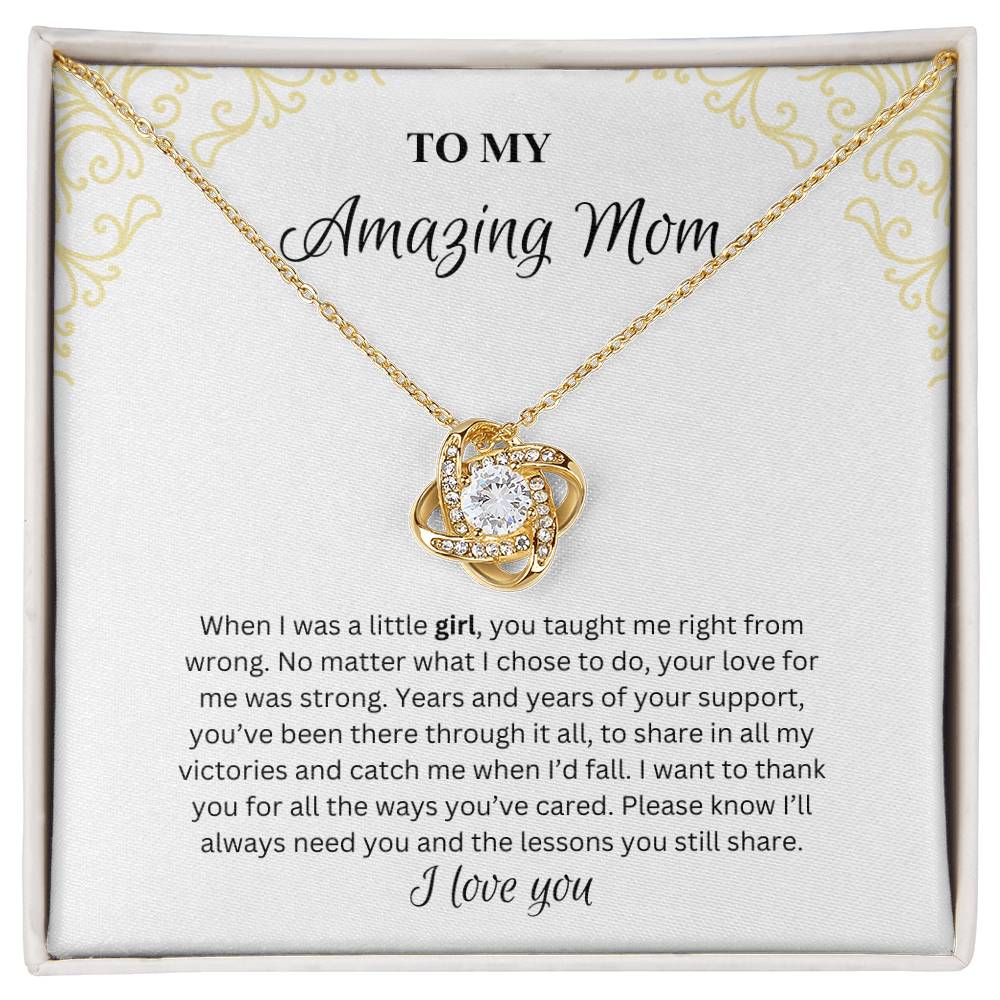 To My Amazing Mom - You've Been There Through It All