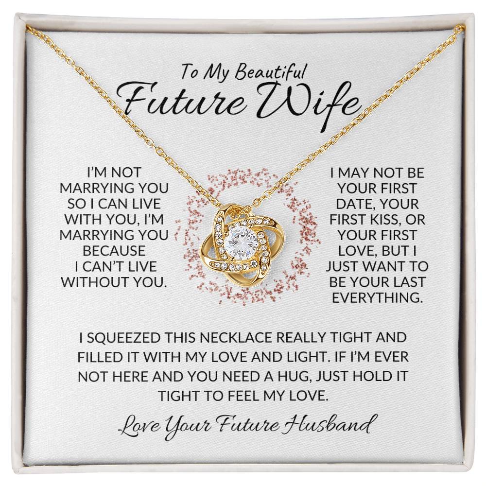 To My Future Wife - I Love You