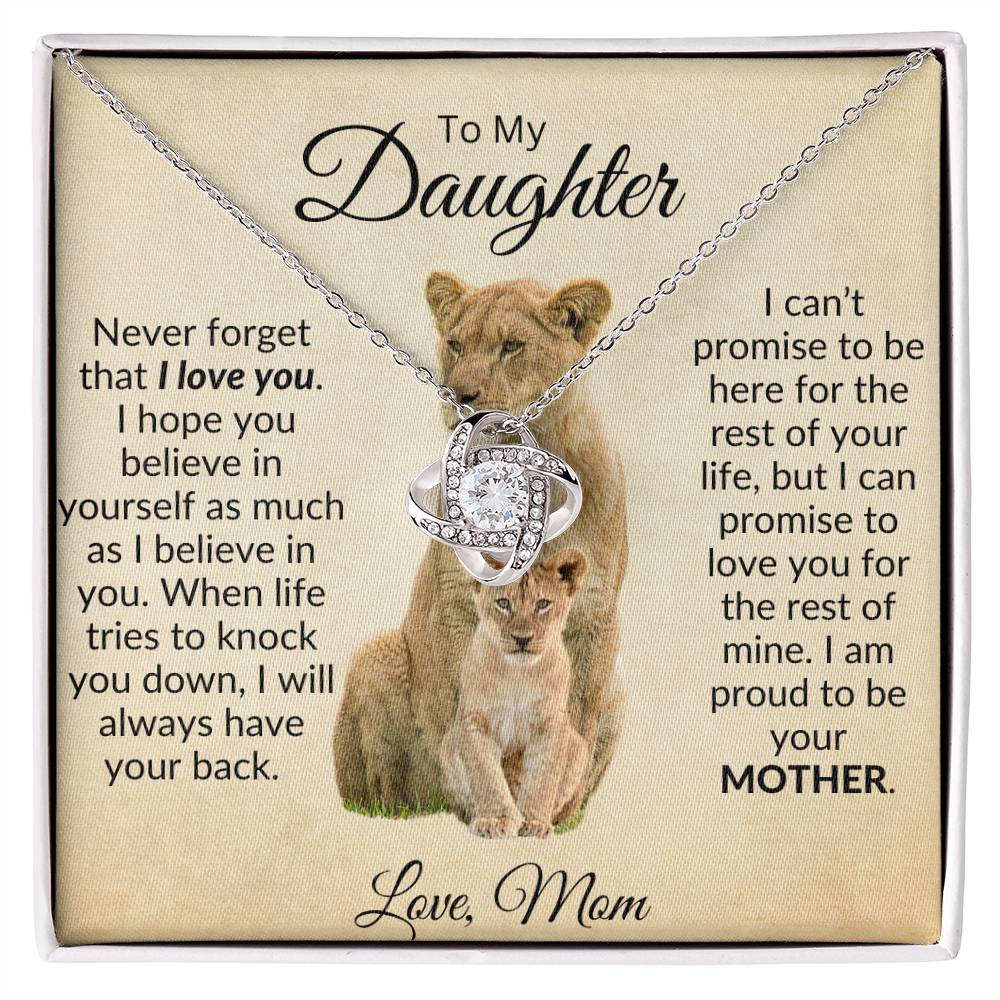 To My Daughter - I Will Always Have Your Back - Love Mom