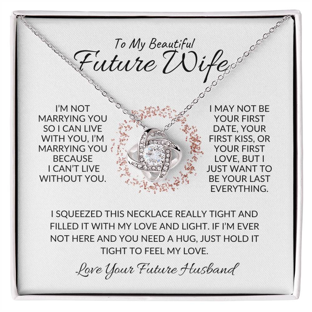 To My Future Wife - I Love You