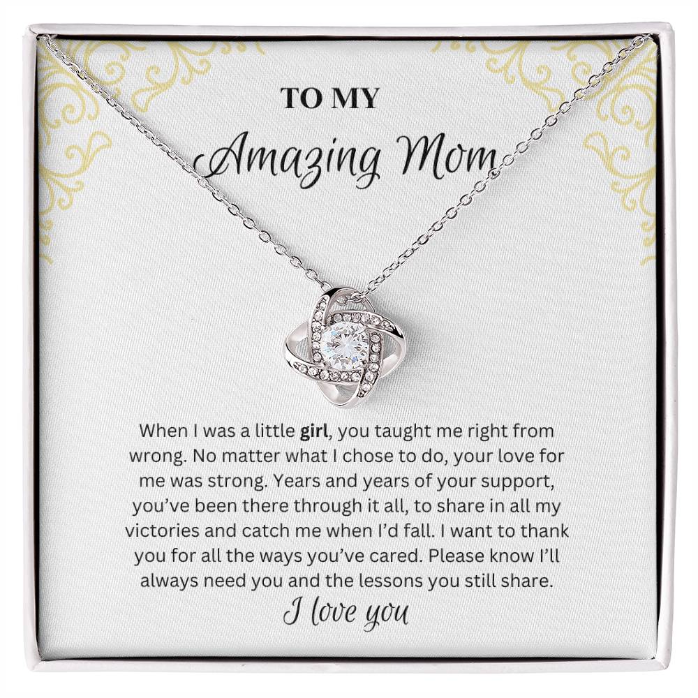 To My Amazing Mom - You've Been There Through It All