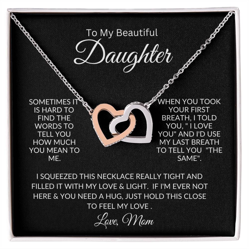 To My Beautiful Daughter - Our Hearts Together Forever Love Mom