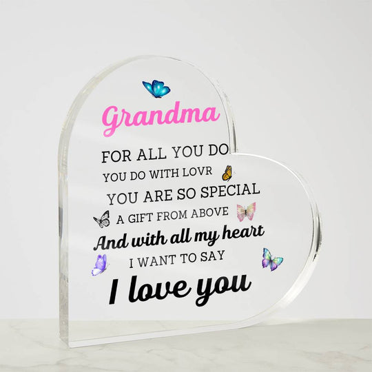 To Grandma - I Love You!