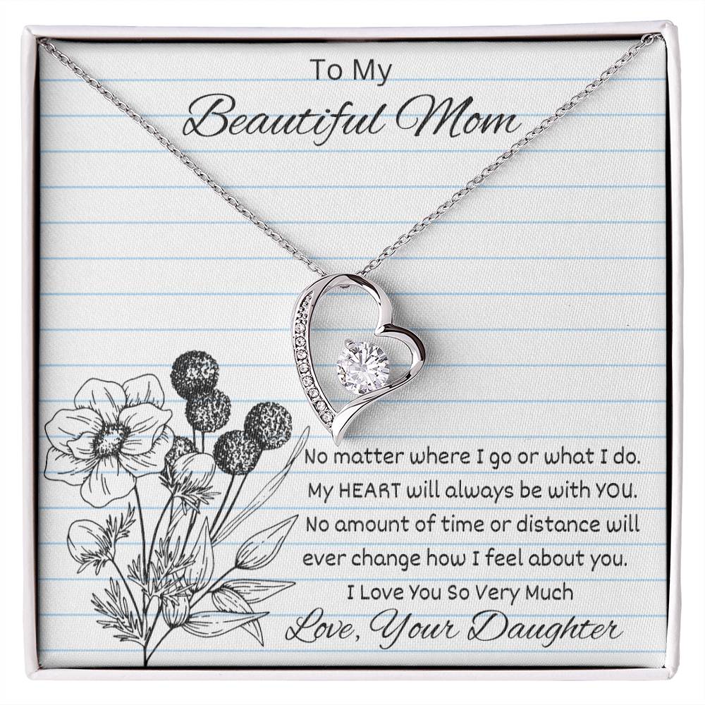 To My Beautiful Mom - My Heart Is Always With You