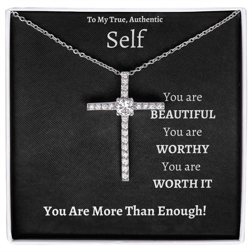 To My True Self - You Are Worthy