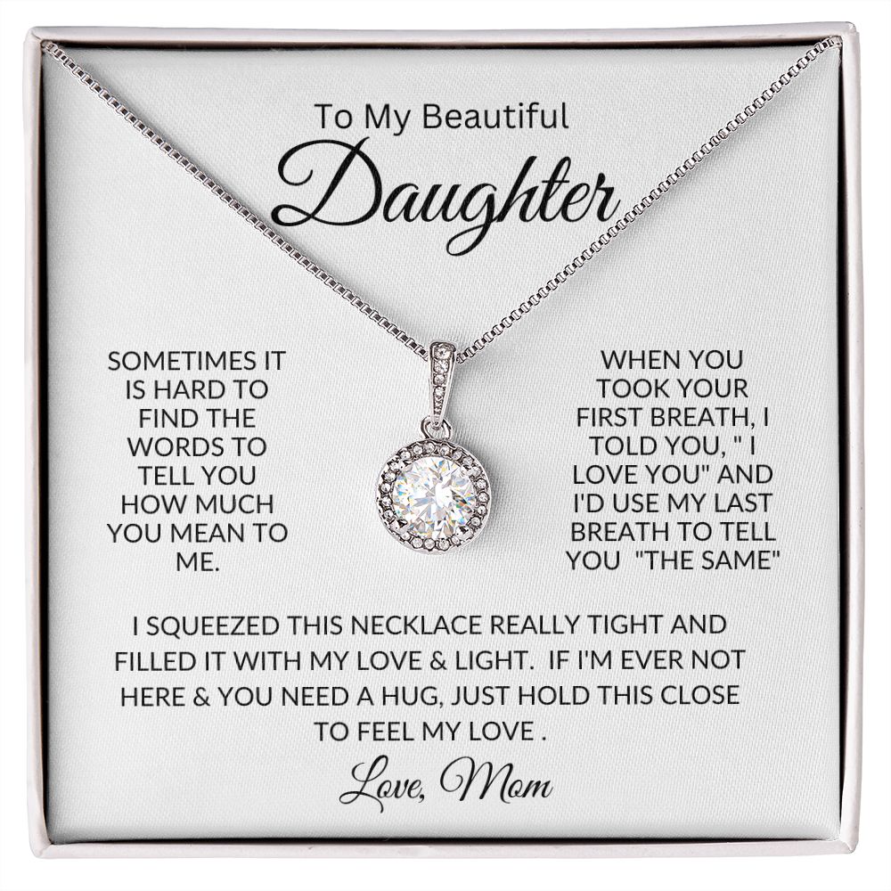 To My Beautiful Daughter - Love Mom