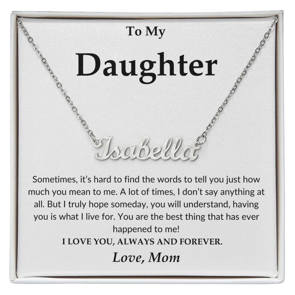 To My Daughter - Love, Mom